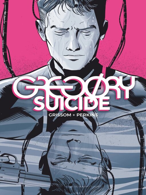 Title details for Gregory Suicide by Eric Grissom - Available